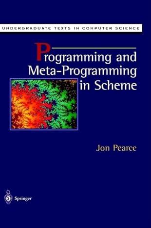 programming and meta programming in scheme undergraduate texts in computer science 1st edition jon pearce