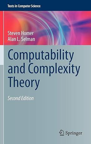 computability and complexity theory texts in computer science 2nd edition steven homer, alan l. selman