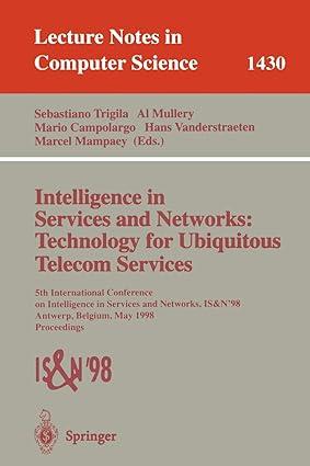 intelligence in services and networks technology for ubiquitous telecom services 5th international conference