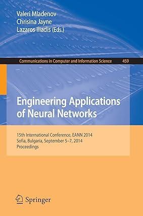 engineering applications of neural networks 15th international conference 1st edition valeri mladenov,