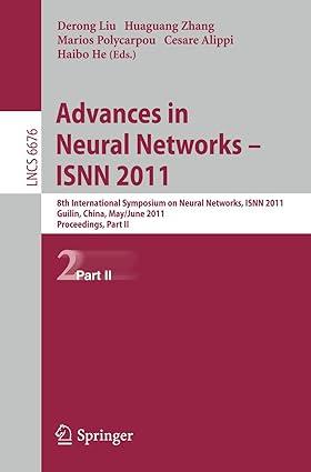 advances in neural networks isnn 2011 8th international symposium on neural networks part ii 1st edition