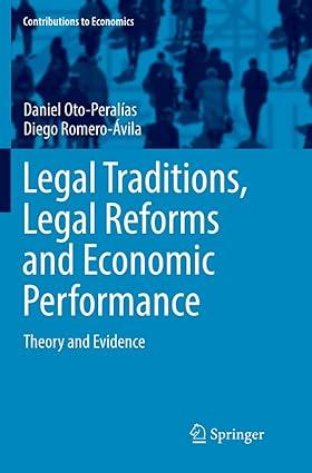 legal traditions legal reforms and economic performance theory and evidence 1st edition daniel oto-peralías