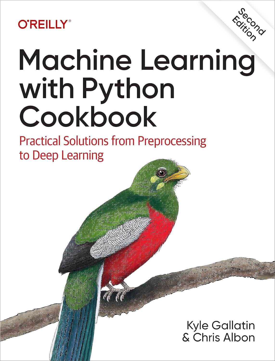 machine learning with python cookbook  practical solutions from preprocessing to deep learning 2nd edition