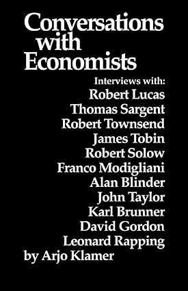 conversations with economists 1st edition arjo klamer 0865981558, 978-0865981553