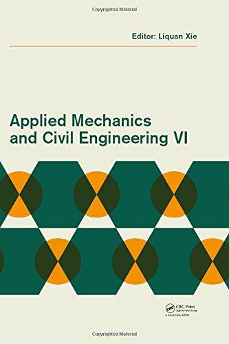 applied mechanics and civil engineering vi 1st edition liquan xie 1138626317, 978-1138626317