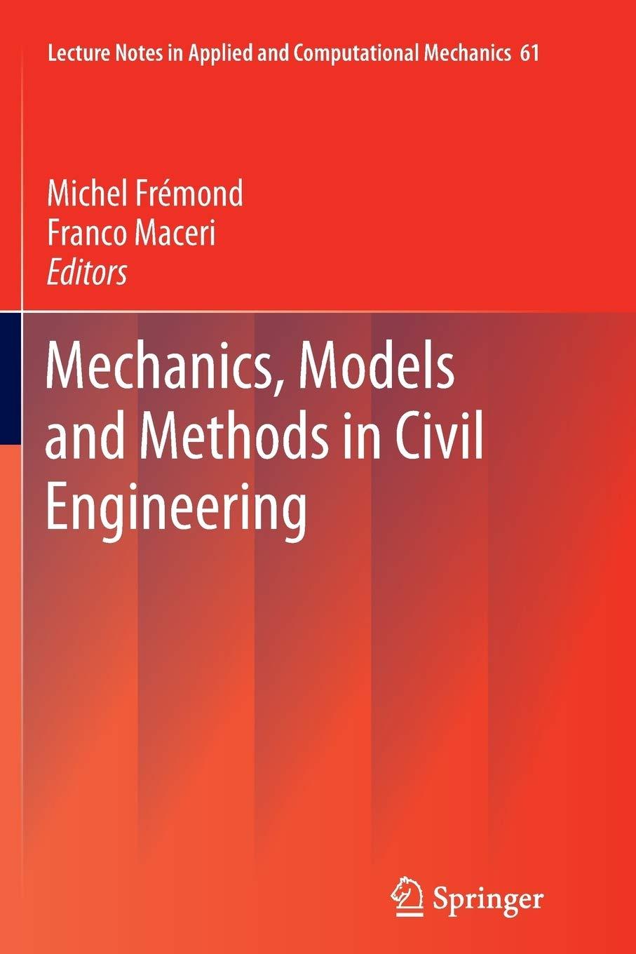 Mechanics Models And Methods In Civil Engineering