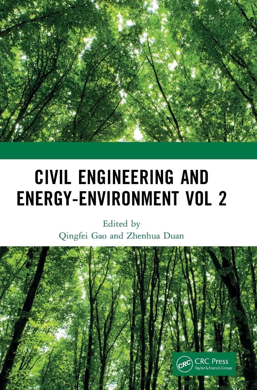 civil engineering and energy environment vol 2 1st edition qingfei gao, zhenhua duan 1032560592,