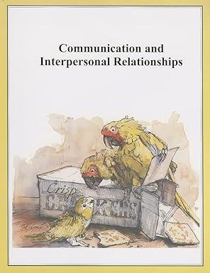communication and interpersonal relationship 1st edition dave marks 1888344156, 978-1888344158