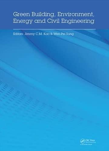 green building environment energy and civil engineering 1st edition jimmy kao, wen-pei sung 1138029645,