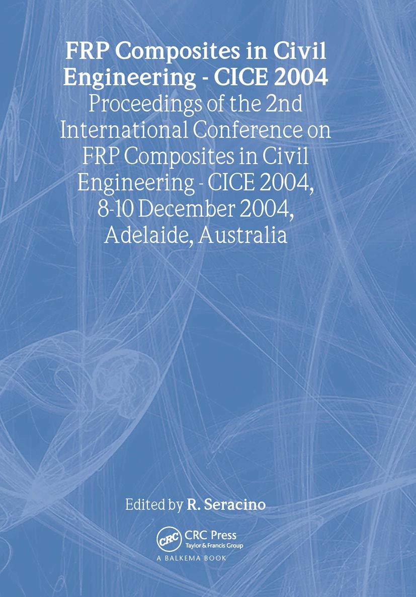 frp composites in civil engineering cice 2004 proceedings of the 2nd international conference on frp