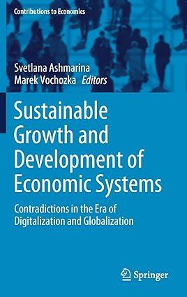 sustainable growth and development of economic systems  contradictions in the era of digitalization and