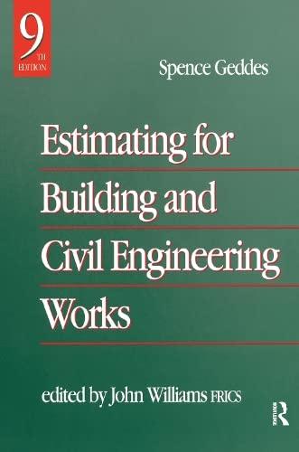 estimating for building and civil engineering work 9th edition john williams, spence gedes 0750627972,