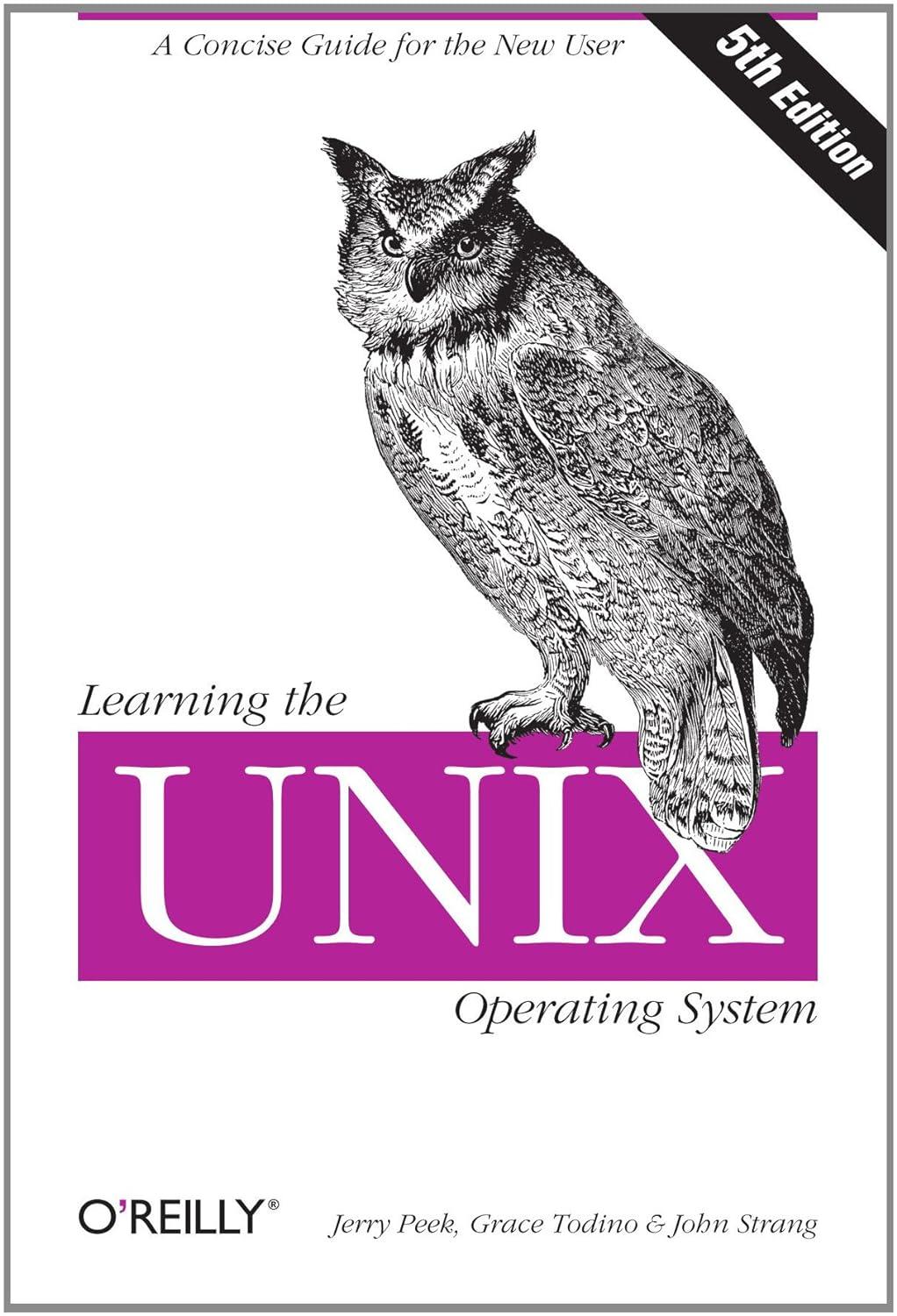 learning the unix operating system 5th edition jerry peek, grace todino-gonguet, john strang 9780596002619,