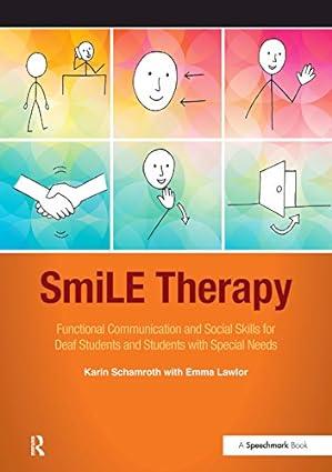 smile therapy functional communication and social skills for deaf students and students with special needs