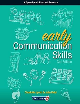 early communication skills 3rd edition charlotte lynch, julia kidd 1911186264, 978-1911186267