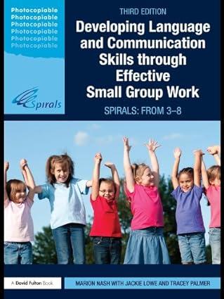 developing language and communication skills through effective small group work 3rd edition marion nash,