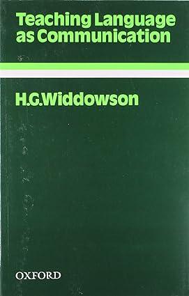 teaching language as communication 1st edition h.g. widdowson 0194370771, 978-0194370776