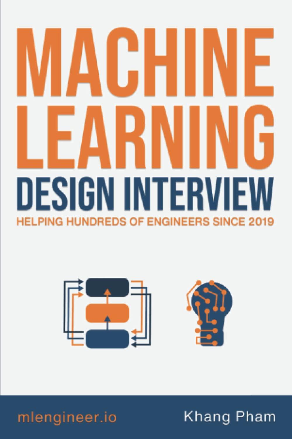 machine learning design interview 1st edition khang pham b09yqwx59z, 979-8813031571