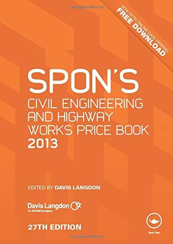 spons civil engineering and highway works price book 2013 27th edition davis langdon 0415690781,