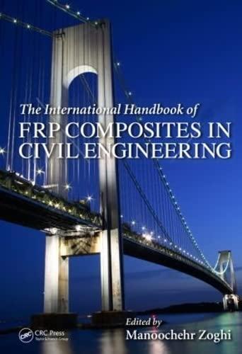 the international handbook of frp composites in civil engineering 1st edition manoochehr zoghi 0849320135,