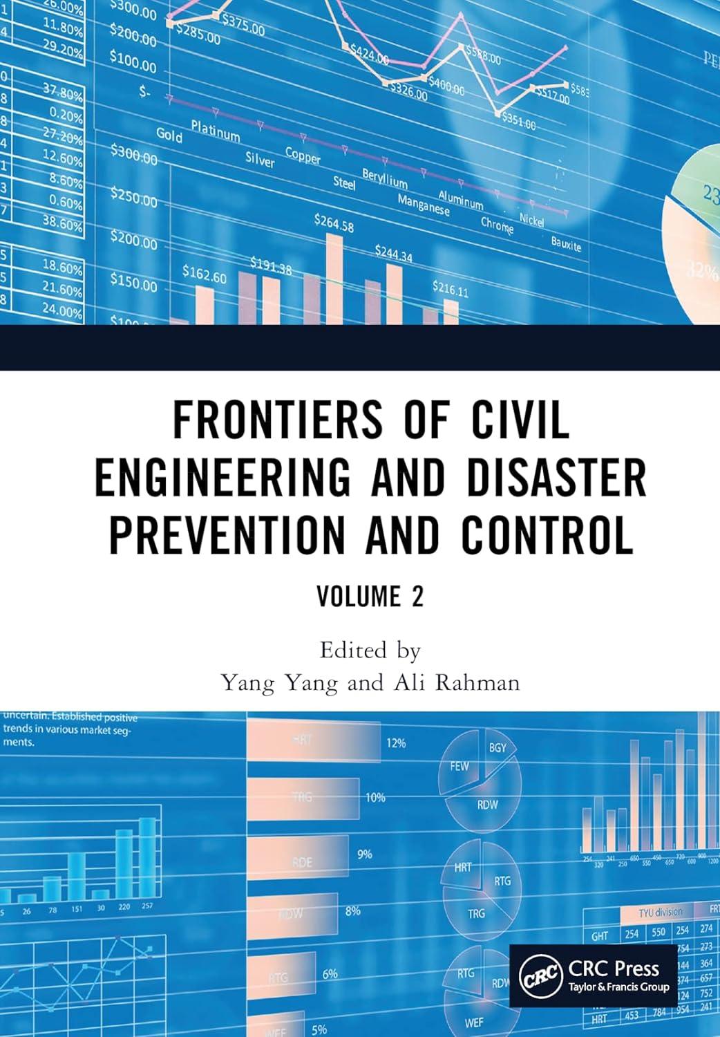 frontiers of civil engineering and disaster prevention and control volume 2 1st edition yang yang, ali rahman