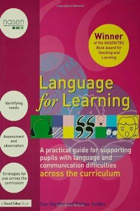 language for learning a practical guide for supporting pupils with language and communication difficulties