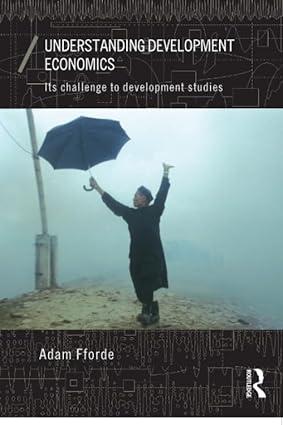 understanding development economics its challenge to development studies 1st edition adam fforde 041586982x,