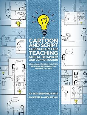 the cartoon and script curriculum for teaching social behavior and communication using visual strategies to