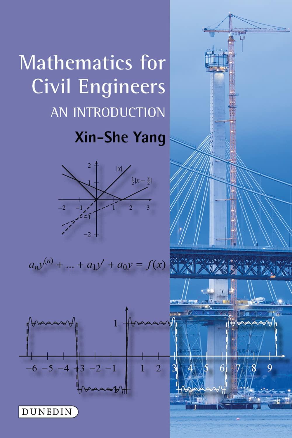 mathematics for civil engineers an introduction 1st edition xin-she yang 1780460848, 978-1780460840