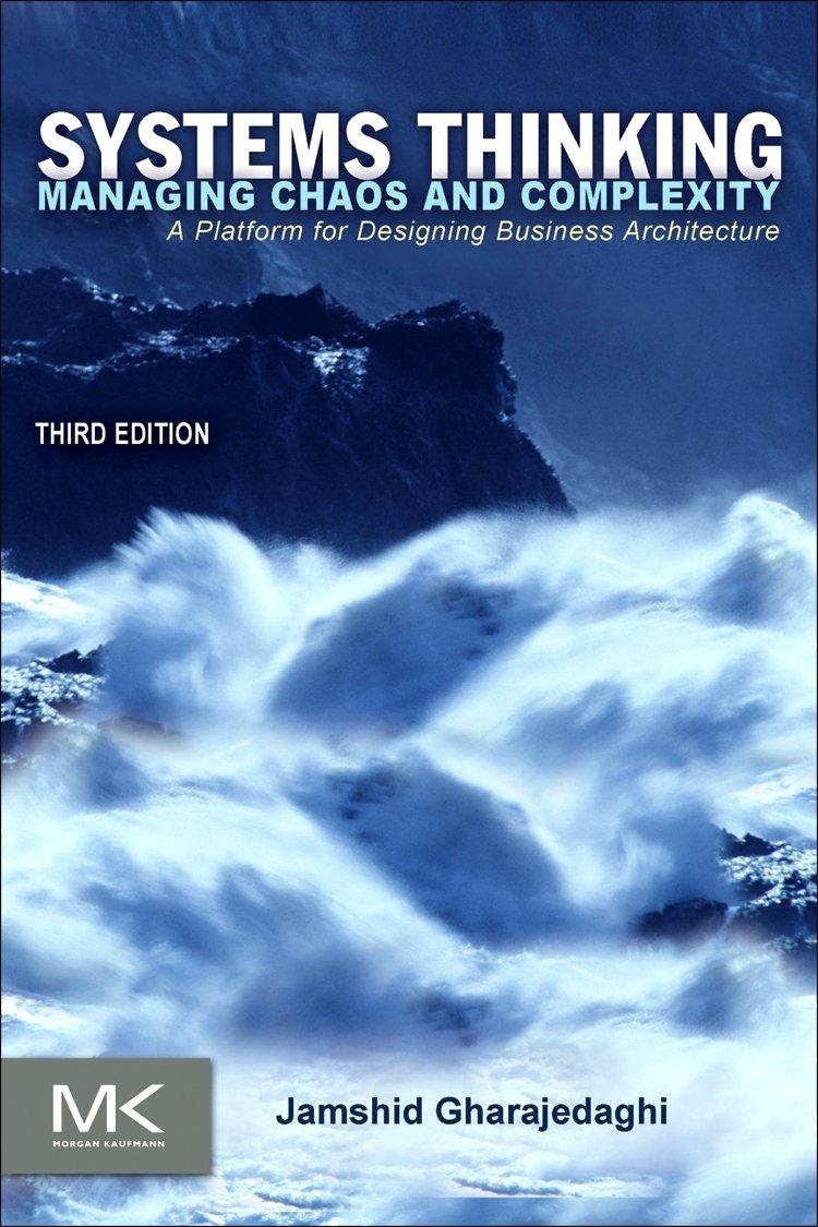 systems thinking managing chaos and complexity a platform for designing business architecture 3rd edition