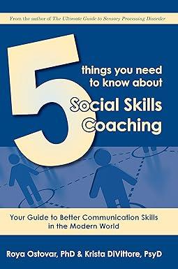 5 things you need to know about social skills coaching your guide to better communication skills in the