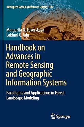 handbook on advances in remote sensing and geographic information systems paradigms and applications in