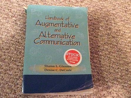 handbook of augmentative and alternative communication 1st edition sharon l. glennen, denise c. decoste
