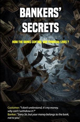 bankers secrets how the banks control our financial lives 1st edition pierre-antoine allemand 8859633951,