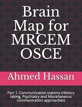 brain map for mrcem osce part 1 communication stations history taking psychiatry and miscellaneous
