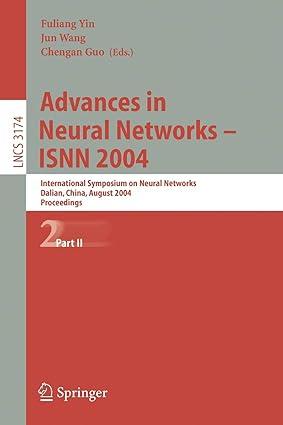 advances in neural networks isnn 2004 international symposium on neural networks part ii 1st edition fuliang