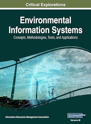 environmental information systems concepts methodologies tools and applications vol 3 1st edition information