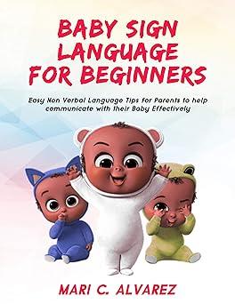 baby sign language for beginners easy non verbal language tips for parents to help communicate with their