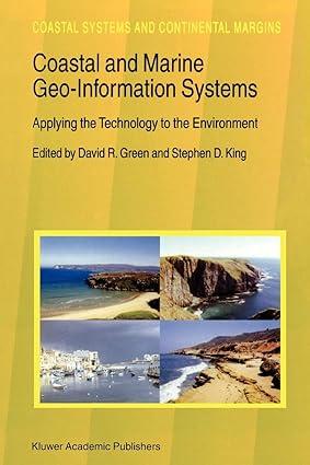 coastal and marine geo information systems applying the technology to the environment 1st edition david r.