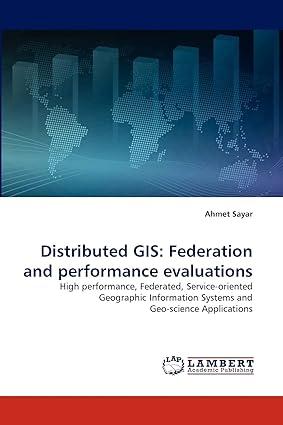 distributed gis federation and performance evaluations high performance federated service oriented geographic