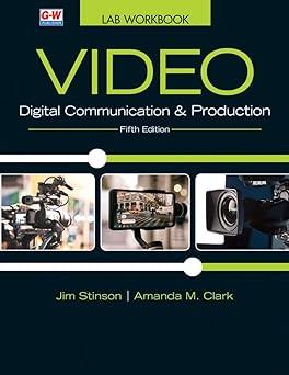 video digital communication and production 5th edition jim stinson, amanda m. clark 1649258860, 978-1649258861