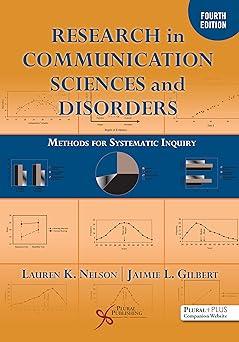 research in communication sciences and disorders methods for systematic inquiry 4th edition lauren k. nelson,