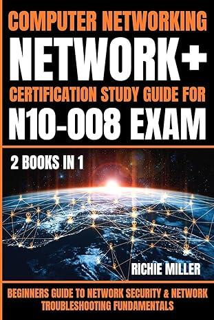 computer networking beginners guide to network security and network troubleshooting fundamentals 1st edition
