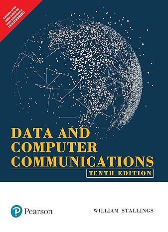 data and computer communications 10th edition stallings 9789332586932