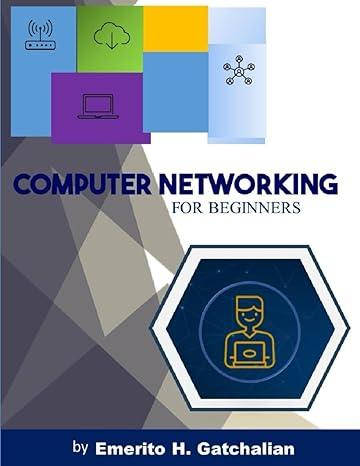 computer networking for beginners 1st edition emerito h. gatchalian 6214708964, 978-6214708963