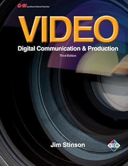 video digital communication and production 3rd edition jim stinson 1605258172, 978-1605258171