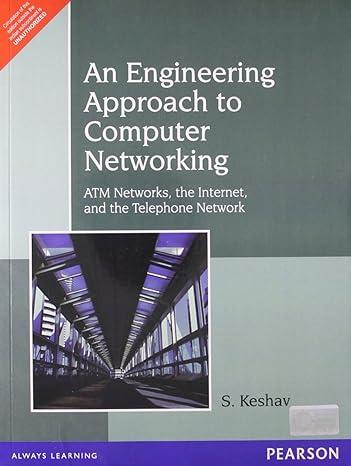 an engineering approach to computer networking atm networks internet and the telephone network 1st edition