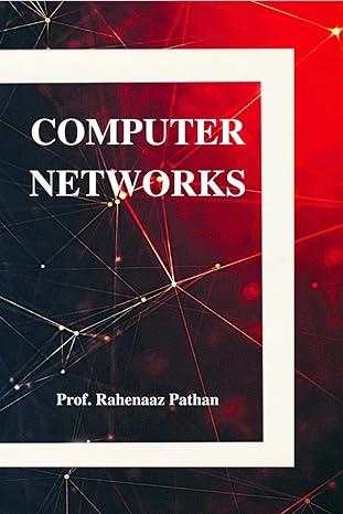 computer networks 1st edition rahenaaz pathan 8888050781, 979-8888050781