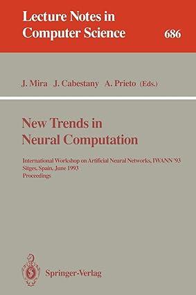 New Trends In Neural Computation International Workshop On Artificial Neural Networks