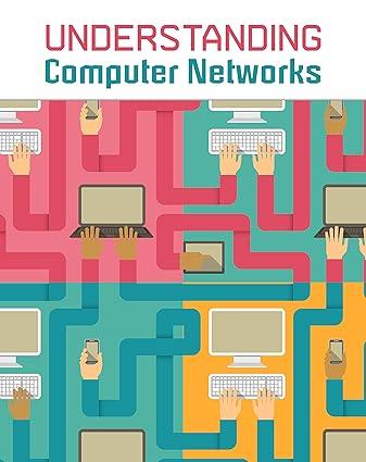 understanding computer networks 1st edition matthew anniss 1484609077, 978-1484609071